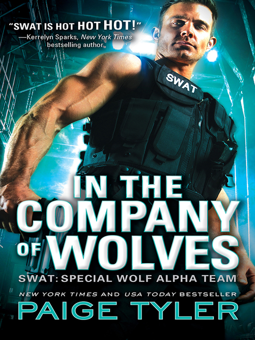 Title details for In the Company of Wolves by Paige Tyler - Wait list